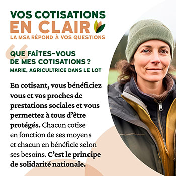 Que faites vous de nos cotisations-Marie, agricultrice dans le Lot